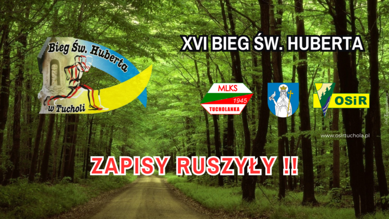 Ruszyły Zapisy Na XVI BIEG ŚW. HUBERTA